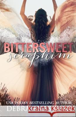 Bittersweet Seraphim Debra Anastasia 9781959285571