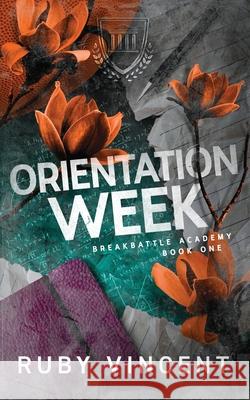 Orientation Week Ruby Vincent 9781959297253 Off Color Publishing