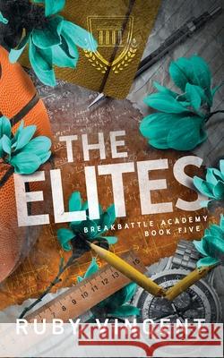 The Elites Ruby Vincent 9781959297291 Off Color Publishing