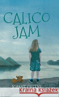 Calico Jam Joanne Greene 9781959314455