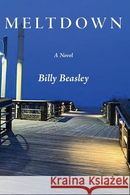 Meltdown Billy Beasley 9781959346548