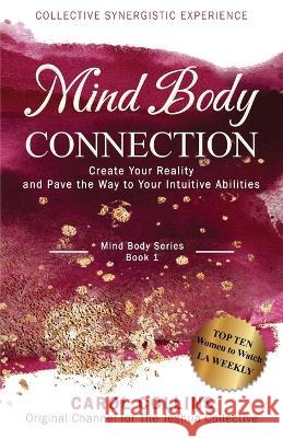 Mind Body Connection Carol Collins 9781959348030 Powerful You Publishing