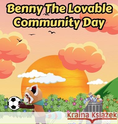 Benny The Lovable: Community Day Al Tran 9781959376279 Benefits