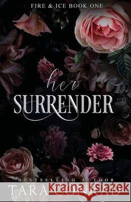 Her Surrender Tara Conrad 9781959383161 Tara Conrad