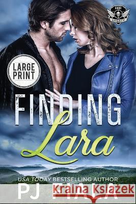 Finding Lara Pj Fiala   9781959386353 Rolling Thunder Publishing