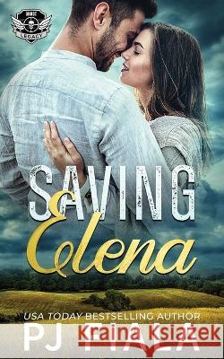 Saving Elena Pj Fiala   9781959386391 Rolling Thunder Publishing