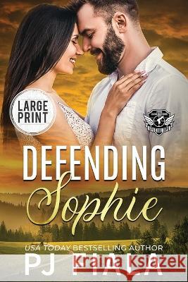 Defending Sophie Pj Fiala   9781959386445 Rolling Thunder Publishing