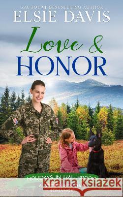 Love & Honor Elsie Davis   9781959401018