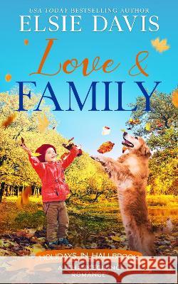 Love & Family Elsie Davis   9781959401919
