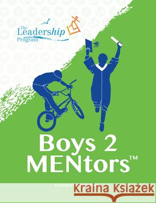 Boys 2 Mentors Student Workbook Program, The Leadership 9781959411024 Girl Friday Books