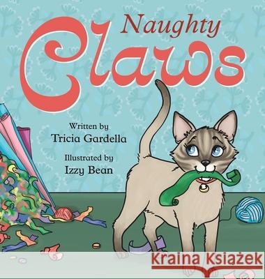 Naughty Claws Tricia Gardella Izzy Bean 9781959412847 Write Em Cowgirl