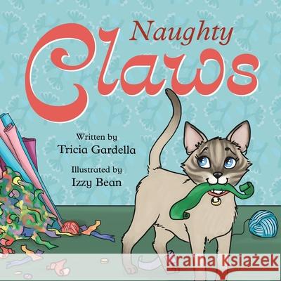 Naughty Claws Tricia Gardella Izzy Bean 9781959412854 Write Em Cowgirl