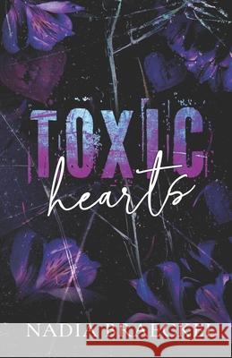 Toxic Hearts: A Marriage of Convenience Nadia Braeckel 9781959424147 Nadia Braeckel