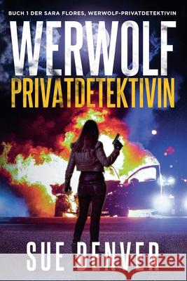 Werwolf Privatdetektivin Sue Denver 9781959431053