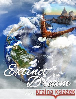 Extinct Dream Michael Baxter 9781959434641