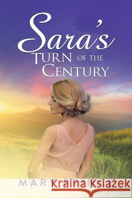 Sara\'s Turn of the Century Mary Prince 9781959450917 Book Vine Press