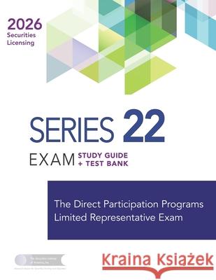 SERIES 22 EXAM STUDY GUIDE + Test Bank The Securities Institute of America 9781959462569 Securities Institute of America