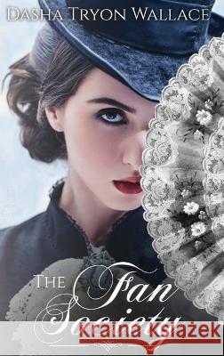 The Fan Society Dasha Wallace 9781959479024