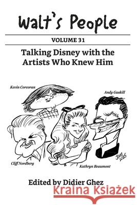Walt's People: Volume 31 Didier Ghez 9781959528074 Skyway Press