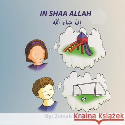 In Shaa Allah Zeinab Shalaby Hossam E Donia Farouk 9781959536086 Honey ELM Books LLC