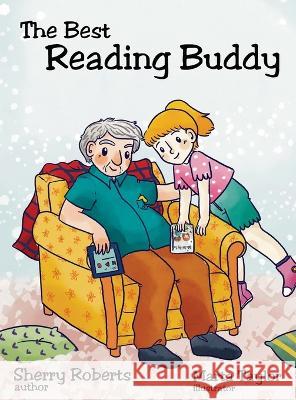 The Best Reading Buddy Sherry Roberts   9781959548171