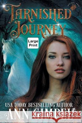 Tarnished Journey: Shifter Paranormal Romance Ann Gimpel Angela Kelly 9781959551072 Ann Giimpel Books, LLC