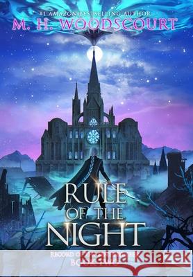 Rule of the Night M. H. Woodscourt 9781959619215 True North Press