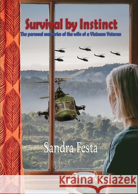 Survival By Instinct Sandra Festa 9781959624080 Booklocker.com