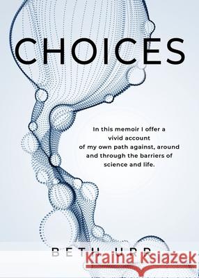 Choices Beth Urr 9781959624240 Booklocker.com