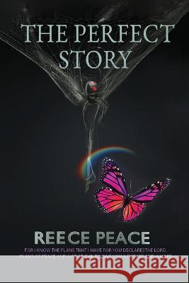 The Perfect Story Reece Peace   9781959670544 Lincoln Writes