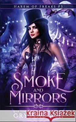 Smoke and Mirrors Crystal Ash 9781959714064 Voluspa Press