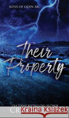 Their Property: Sons of Odin MC Crystal Ash 9781959714989 Voluspa Press