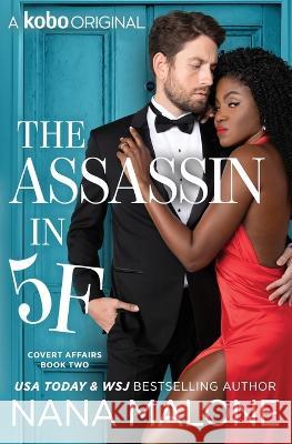 The Assassin in 5F Nana Malone   9781959747598 Sankofa Girl