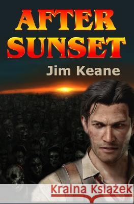 After Sunset Jim Keane 9781959768128 Twb Press