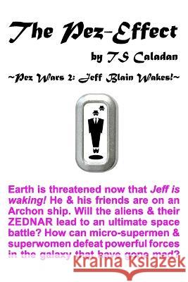 The Pez-Effect: Pez Wars 2 Ts Caladan 9781959768142 Twb Press