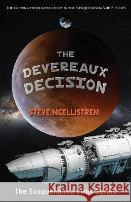 The Devereaux Decision Steve McEllistrem 9781959770848