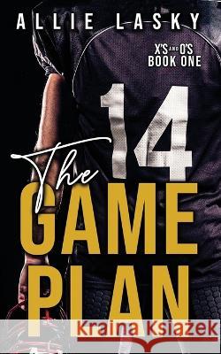 The Game Plan Allie Lasky   9781959785002