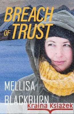 Breach of Trust Mellisa Blackburn 9781959788102 Winged Publications