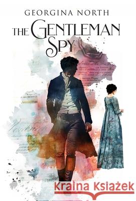 The Gentleman Spy Georgina North 9781959794073 Pepperberry Press