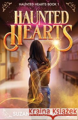 Haunted Hearts Suzana Thompson 9781959834069 Shadowswept Publishing