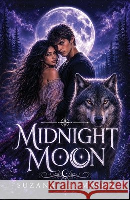 Midnight Moon Suzana Thompson 9781959834083 Shadowswept Publishing LLC