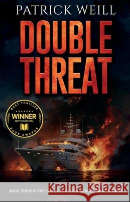 Double Threat Patrick B. Weill 9781959866060 Patrick Weill