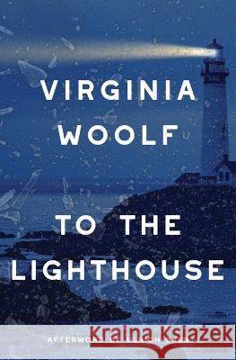 To the Lighthouse (Warbler Classics Annotated Edition) Virginia Woolf Ulrich Baer 9781959891130