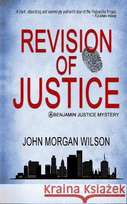 Revision of Justice John Morgan Wilson   9781959902003