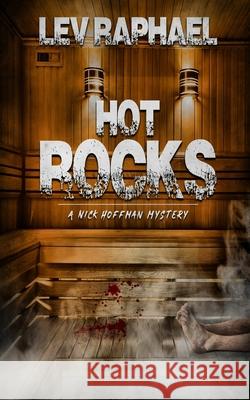 Hot Rocks Lev Raphael 9781959902096
