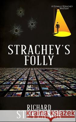 Strachey's Folly Richard Stevenson 9781959902102 Requeered Tales