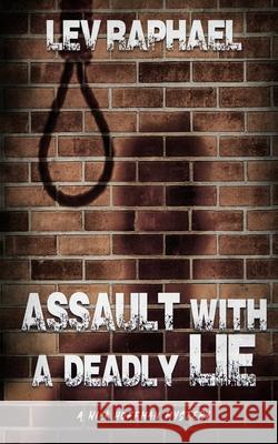 Assault with a Deadly Lie Lev Raphael 9781959902232