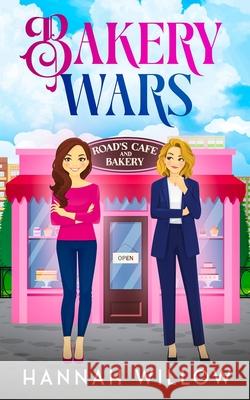 Bakery Wars Hannah Willow 9781959981787