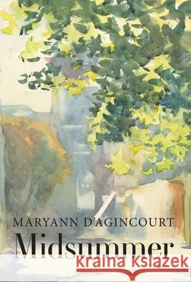 Midsummer Maryann D'Agincourt 9781959986300