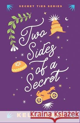 Two Sides of a Secret Kelly Cain   9781959988625